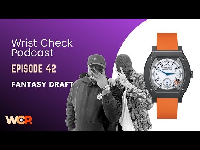 Wrist Check Podcast – Fantasy Draft (Ep 42)