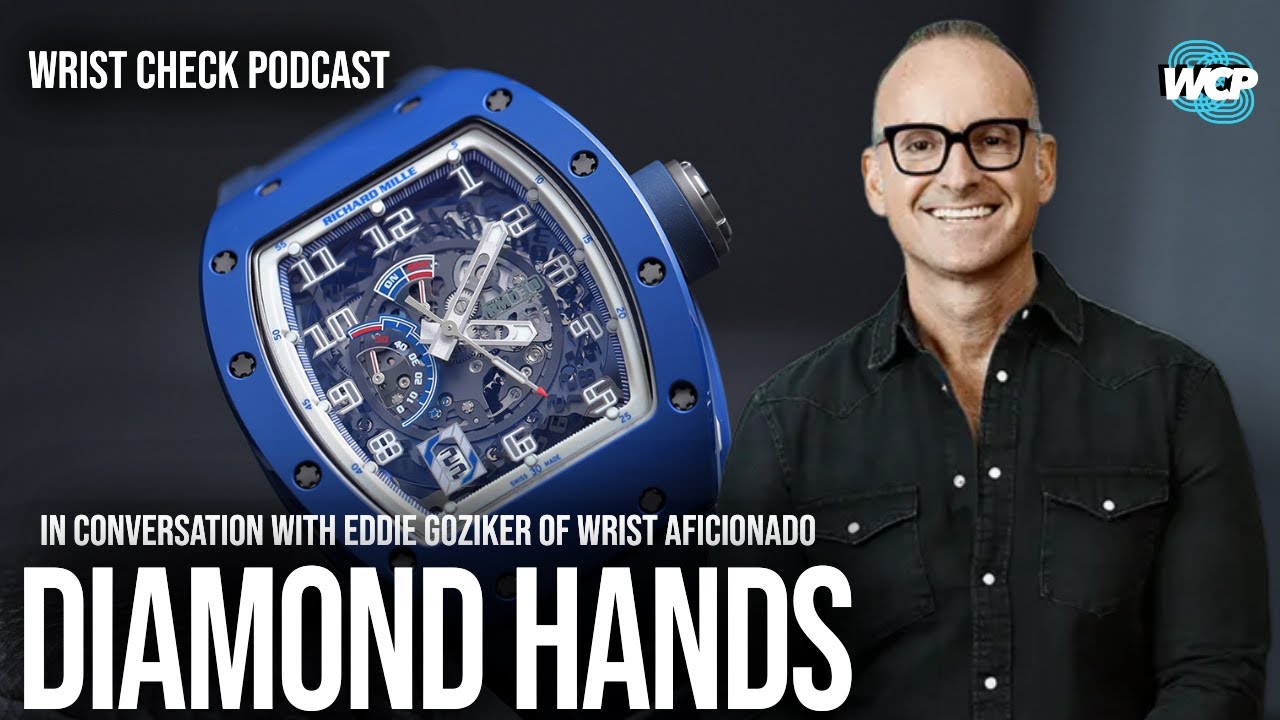 From Dentistry to Luxury Watches: Eddie Gozikers Journey with Wrist Aficionado | Wrist Check Pod #91